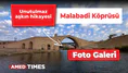 Unutulmaz aşkın hikayesi: Malabadi Köprüsü