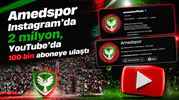 Amedspor Instagram’da 2 milyon, YouTube’da 100 bin  aboneye ulaştı