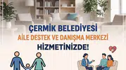 Çermik Belediyesi Aile Destek ve Danışma Merkezi kapılarını açtı
