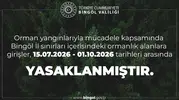 Bingöl ormanlarına girişler yangın riski nedeniyle yasaklandı