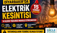 Binlerce aboneyi ilgilendiriyor! Diyarbakır'da 15 Temmuz elektrik kesintisi programı belli oldu