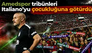 Amedspor tribünleri Italiano’yu çocukluğuna götürdü