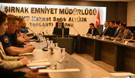 Şırnak emniyeti şehirdeki güvenlik planlarını yeniden masaya yatırdı
