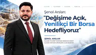 Şenol Arslan Elazığ Ticaret Borsası için yeni vizyonunu açıkladı