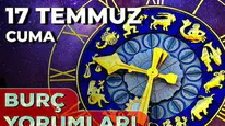Yıldızlar bugün ne fısıldıyor? 17 Temmuz 2026 burç yorumları: Aşk, kariyer ve sağlıkta sizi neler bekliyor?