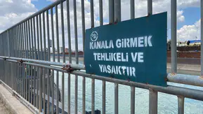 Şanlıurfa'da baraj ve kanallara girmek kesin olarak yasaklandı