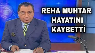 Gazeteci Reha Muhtar 66 yaşında hayatını kaybetti: Reha Muhtar kimdir?