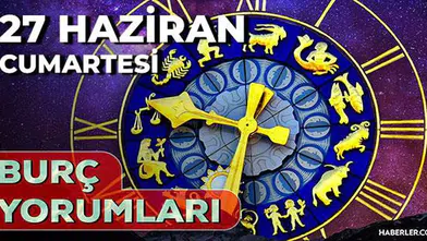 Yıldızlar bugün ne fısıldıyor: 27 Haziran 2026 burç yorumları ile geleceğe ışık tutun