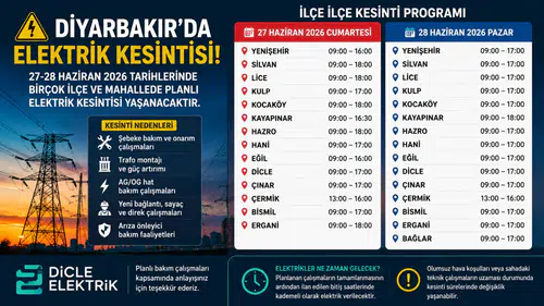 Diyarbakır'da elektrik kesintisi! 27-28 Haziran'da hangi ilçelerde elektrikler kesilecek?
