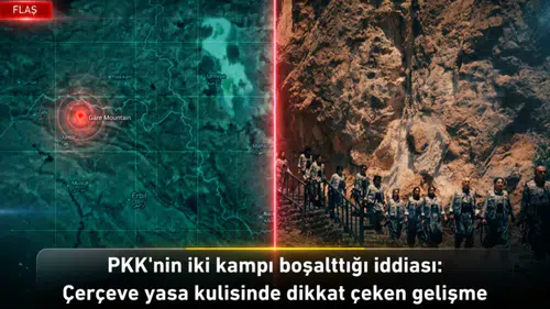 PKK'nin iki kampı boşalttığı iddiası: Çerçeve yasa kulisinde dikkat çeken gelişme