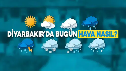 Diyarbakır’da bugün hava nasıl olacak? Sıcaklık 34 dereceye çıkacak