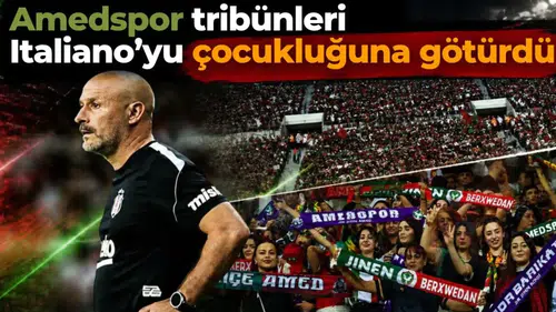 Amedspor tribünleri Italiano’yu çocukluğuna götürdü