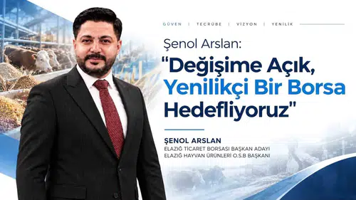 Şenol Arslan Elazığ Ticaret Borsası için yeni vizyonunu açıkladı
