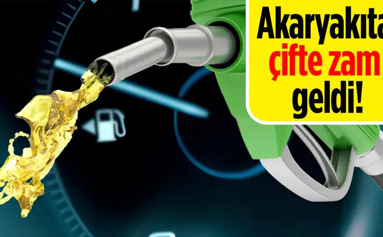 Akaryakıt fiyatları arttı: Benzin ve motorine yeni zam