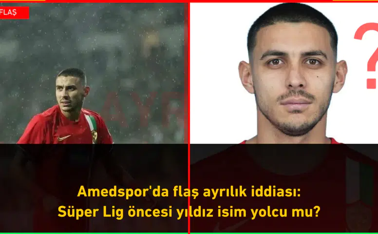 Amedspor'da flaş ayrılık iddiası: Süper Lig öncesi yıldız isim yolcu mu?