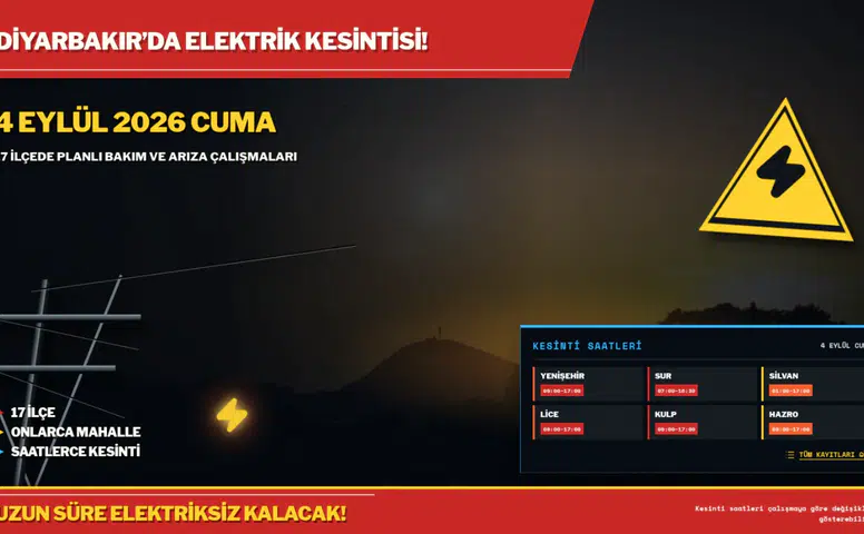 Diyarbakır’da bugün elektrikler kesiliyor: Bu mahallelere dikkat
